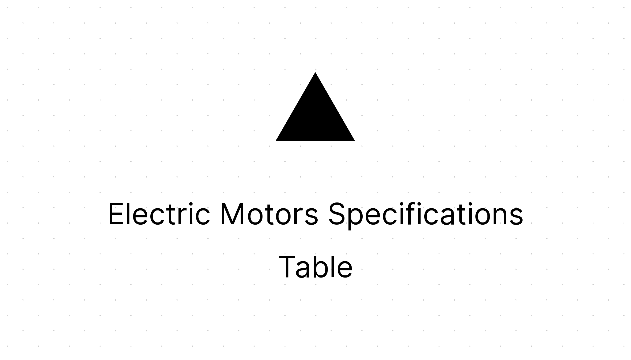 Electric Motors Specifications Table Eezee